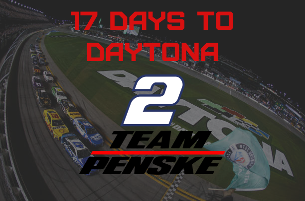 17 Days to Daytona: #2 Team Penske