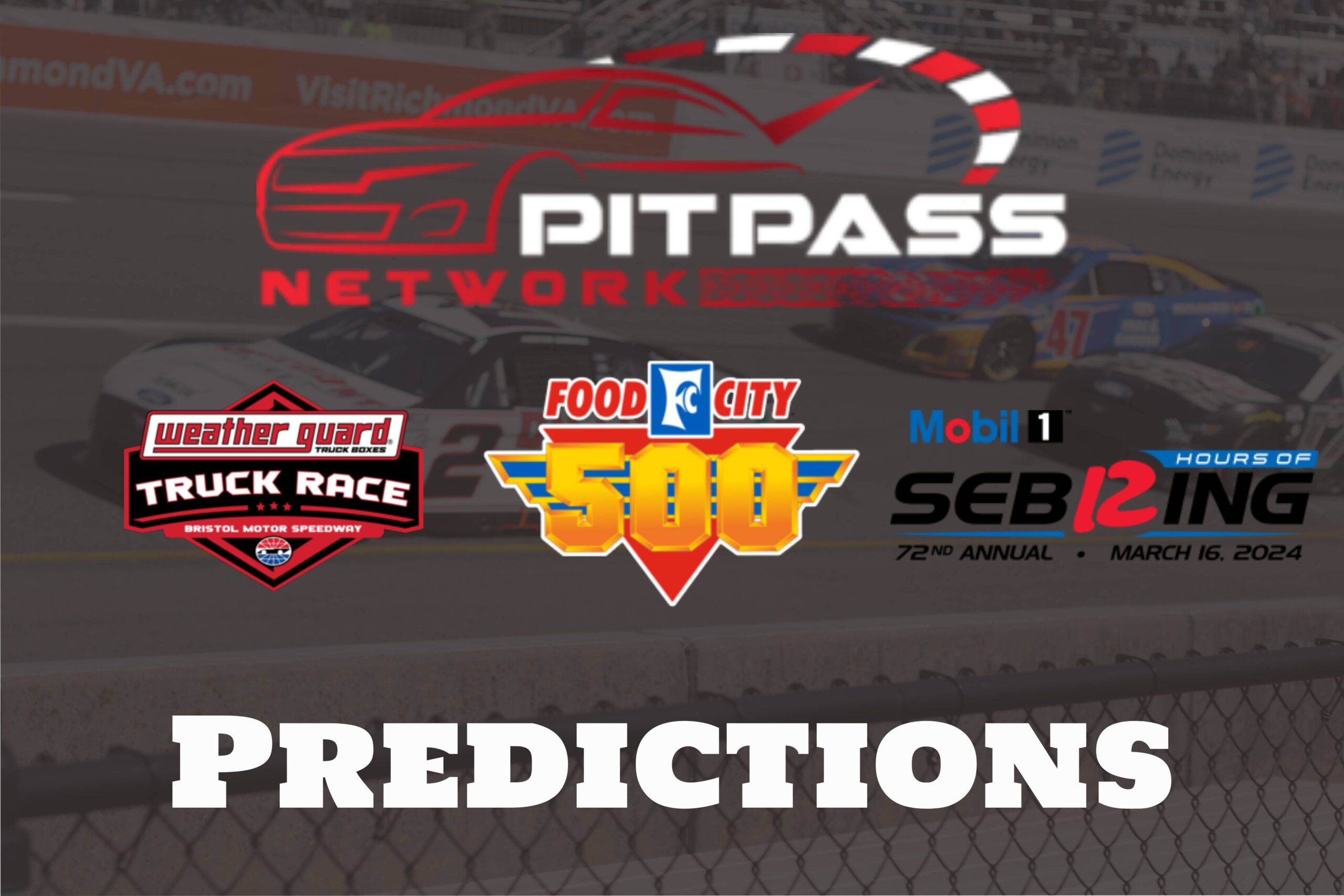 Pit Pass Network Predictions: Spring Bristol & Sebring