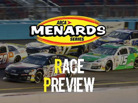 ARCA Menards Series General Tire 150 Preview