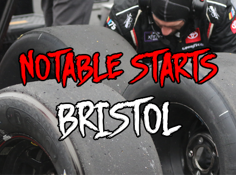 Notable Starts: Bristol Weekend