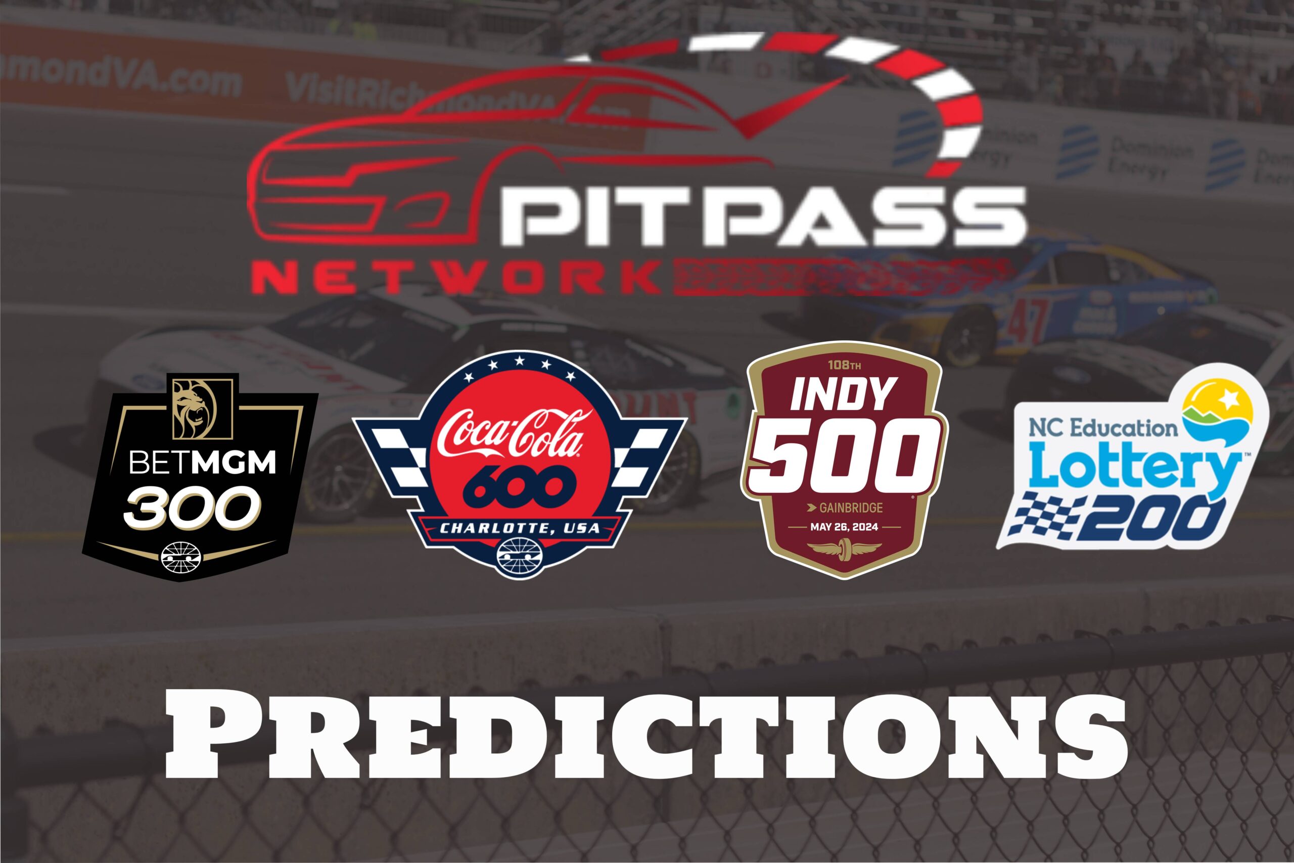 Pit Pass Network Predictions: Charlotte & Indy 500