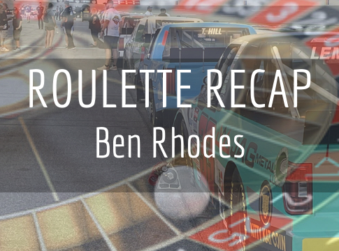 NCTS Roulette Recap: Ben Rhodes – Pocono