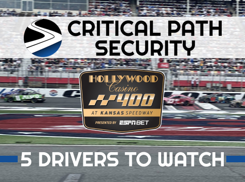 Critical Path Security 5 Drivers to Watch: Hollywood Casino 400