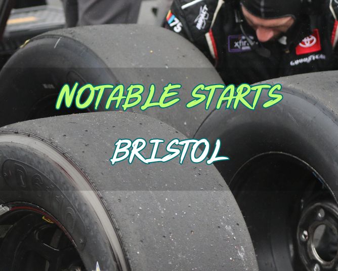 Notable Starts: Bristol Weekend