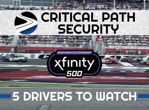 Critical Path Security 5 Drivers to Watch: Xfinity 500