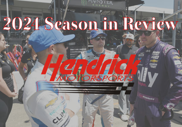 2024 Season in Review: Hendrick Motorsports