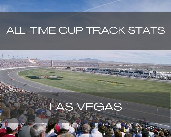 AllTime Cup Track Stats Las Vegas Pit Pass Network