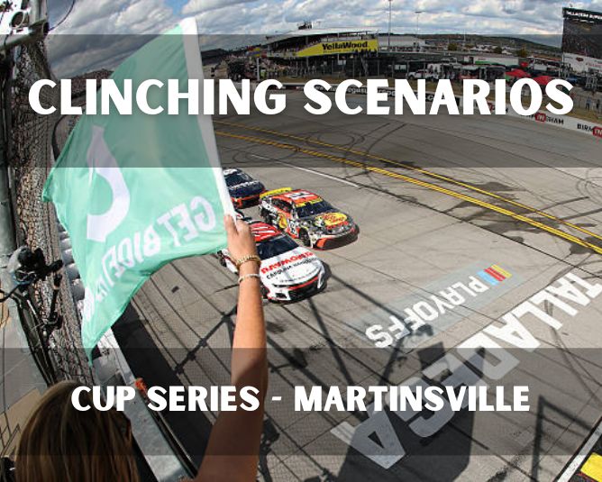 Clinching Scenarios: Cup Series – Martinsville