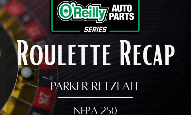 NOAPS Roulette Recap: Parker Retzlaff – Martinsville