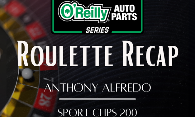 NOAPS Roulette Recap: Anthony Alfredo – Darlington